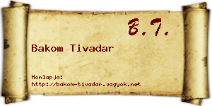 Bakom Tivadar névjegykártya